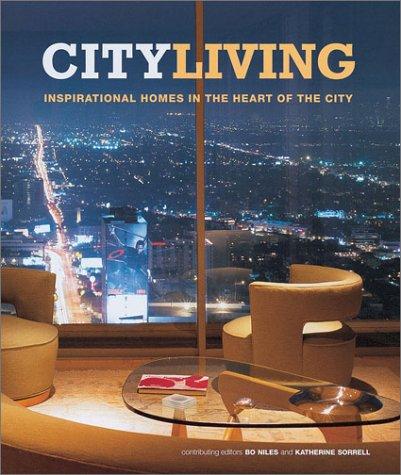 City Living: Inspirational Homes in the Heart of the City
