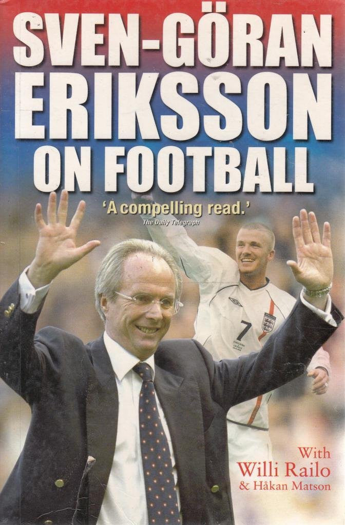 Sven-Goran Eriksson on Football
