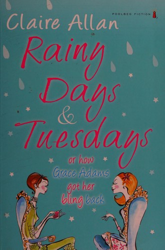 Rainy Days and Tuesdays