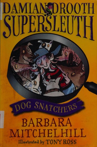 Damian Drooth, Supersleuth: Dog Snatchers