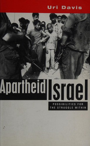 Apartheid Israel: Possibilities for the Struggle Within