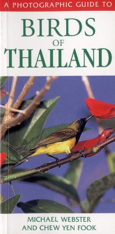 Photographic Guide To the Birds of Thailand