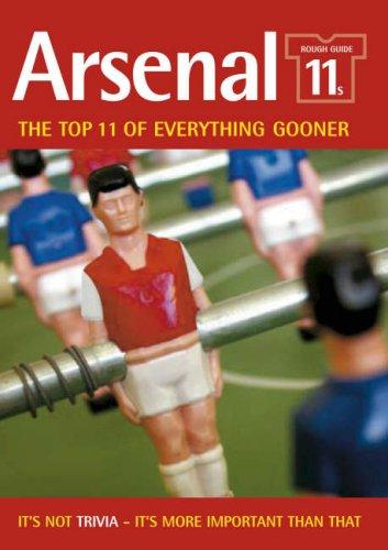 The Rough Guide 11s Arsenal