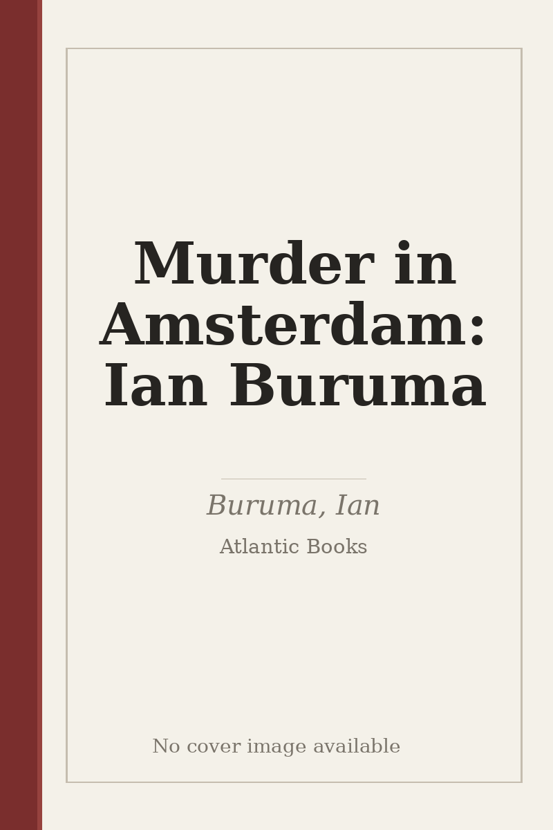 Murder in Amsterdam: Ian Buruma - no cover image available