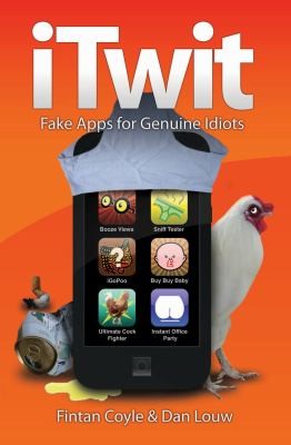 ITwit: Fake Apps for Genuine Idiots