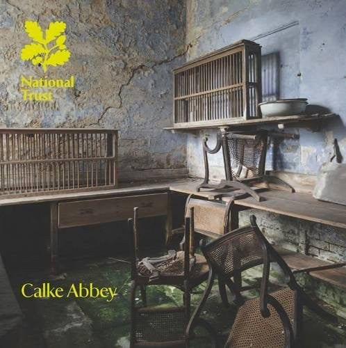Calke Abbey: National Trust Guide