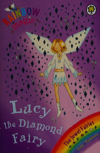 Rainbow Magic: The Jewel Fairies: 28: Lucy the Diamond Fairy: The Jewel Fairies Book 7