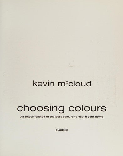 Choosing Colours: An Expert Choice of the Best Colours in Your Home