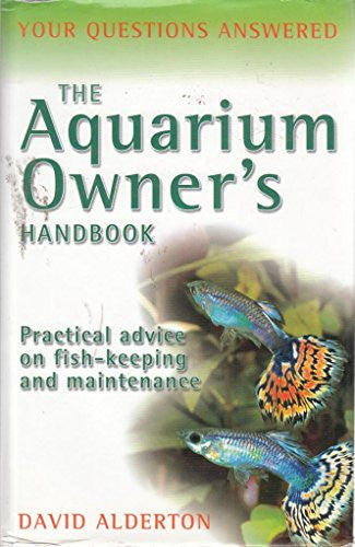 The Aquarium Owner's Handbook