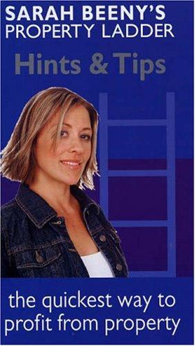 Sarah Beeny's "Property Ladder": Hints and Tips
