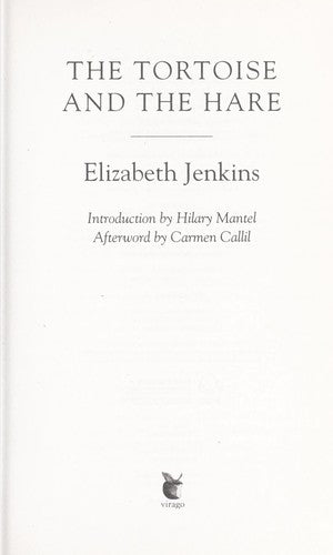 The Tortoise And The Hare (Virago Modern Classics)
