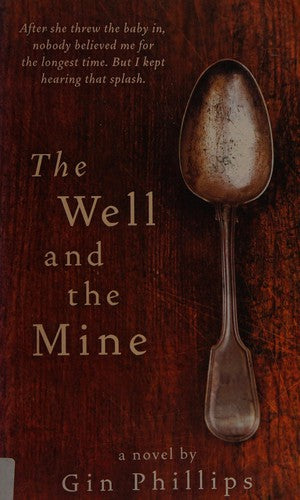 The Well And The Mine