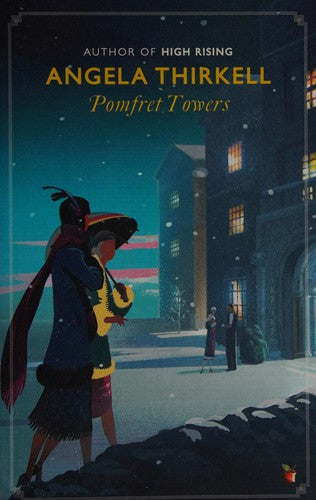 Pomfret Towers: A Virago Modern Classic