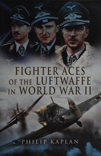 Fighter Aces of the Luftwaffe in World War 2