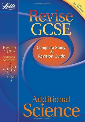 Additional Science: Study Guide (Letts GCSE Revision Success)