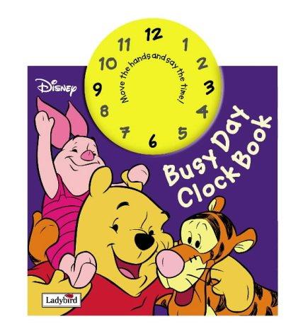 Busy Day Clock Book (Winnie the Pooh Board Books S.)