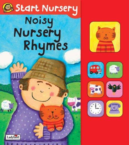 Noisy Nursery Rhymes: Start Nursery