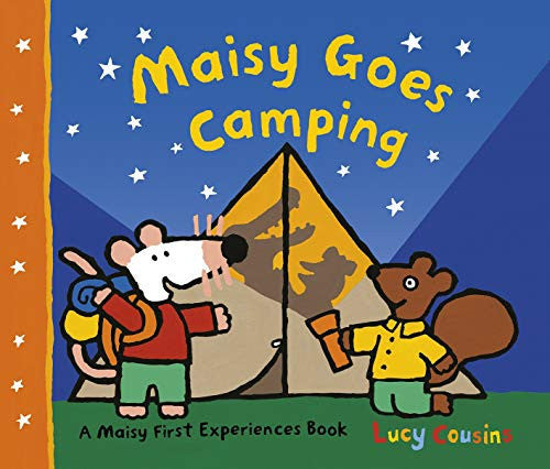 Maisy Goes Camping: The perfect introduction to camping holidays for boys and girls aged 3+ (Maisy First Experiences)