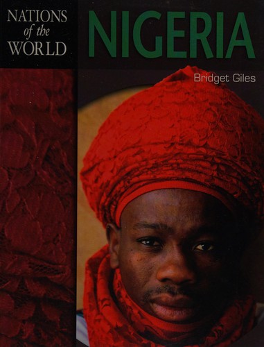 Nations of the World: Nigeria