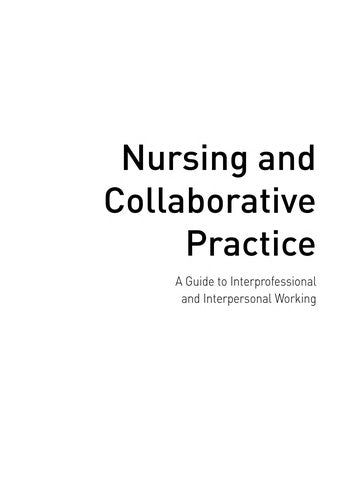 Nursing and Collaborative Practice: A guide to interprofessional learning and working (Transforming Nursing Practice Series)