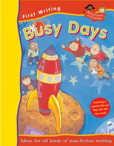 Busy Days (First Writing S.)