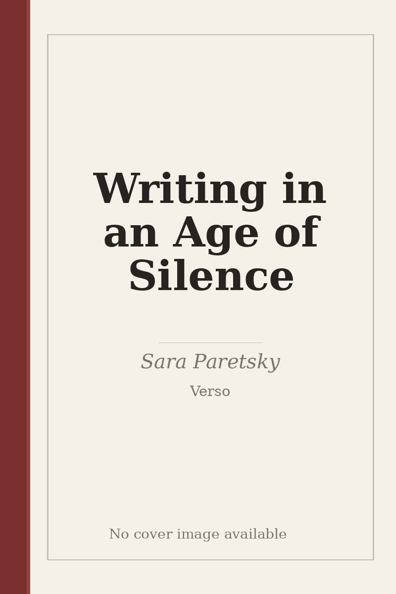 Writing in an Age of Silence - no cover image available