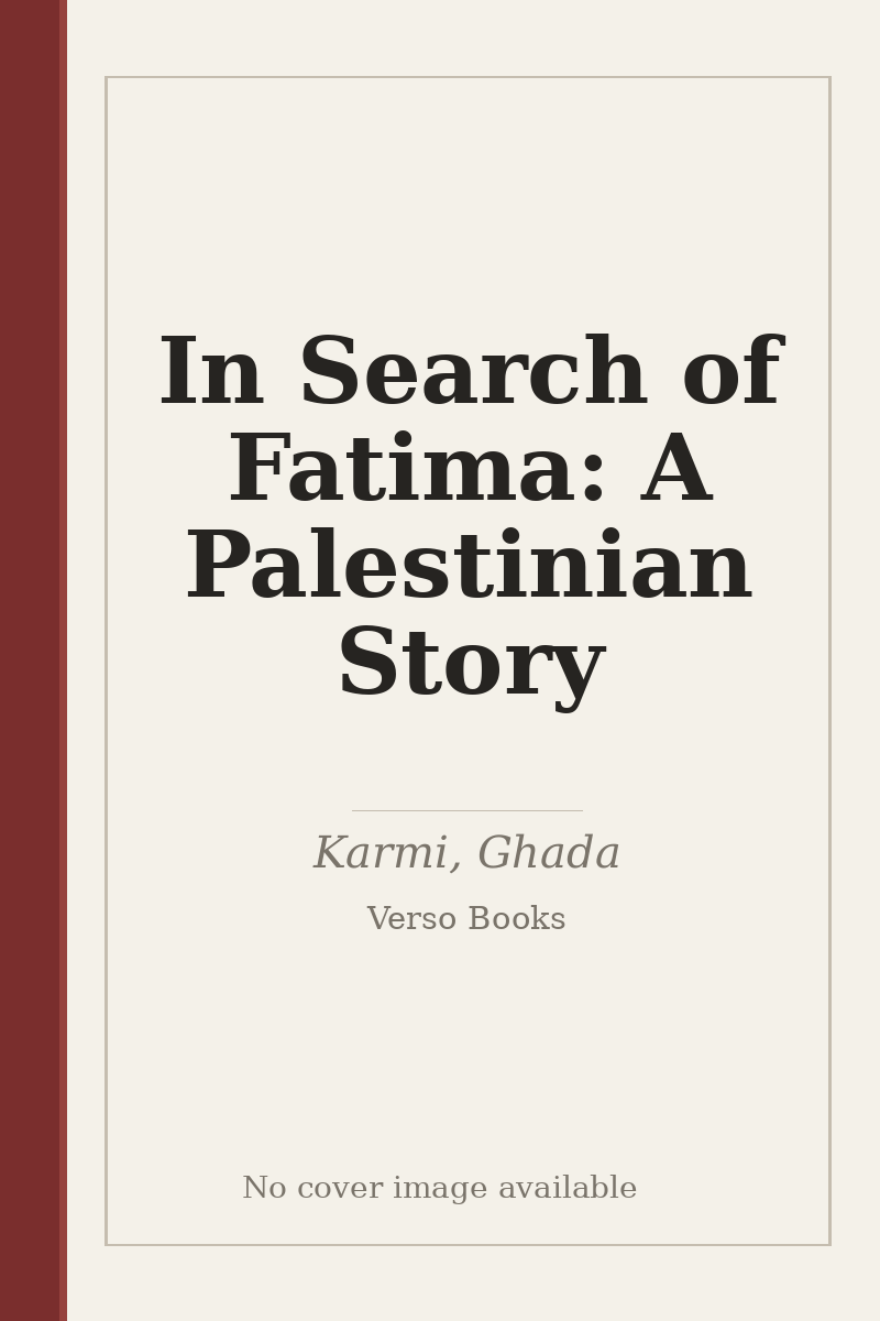 In Search of Fatima: A Palestinian Story - no cover image available