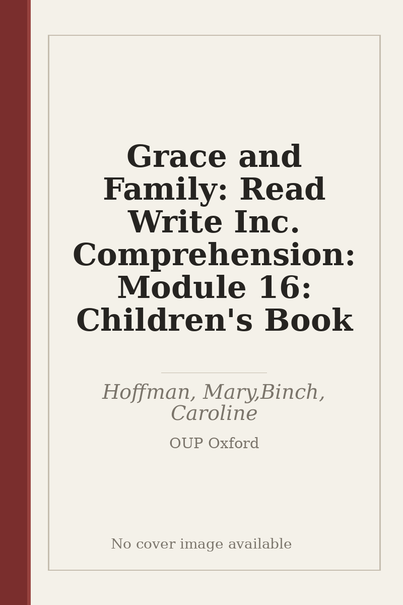 Grace and Family: Read Write Inc. Comprehension: Module 16: Children's Book - no cover image available