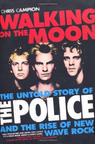 Walking on the Moon: The Untold Story of the "Police"