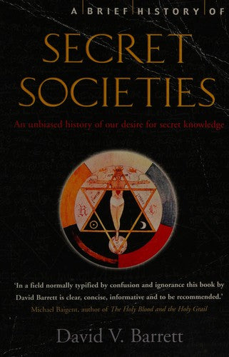 A Brief History of Secret Societies (Brief Histories)