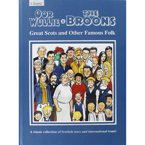 The Broons & Oor Wullie Giftbook 2020: Great Scots and Other Famous Folks (The Broons & Oor Wullie Giftbook: Great Scots and Other Famous Folks)