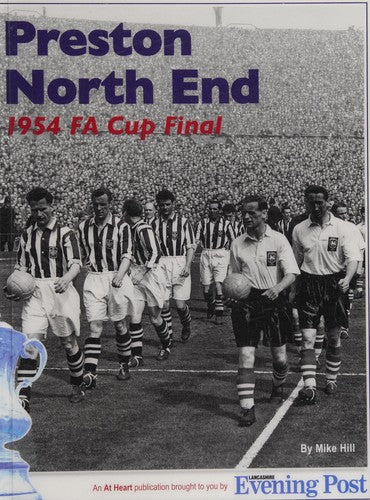 Preston North End: The 1954 FA Cup Final