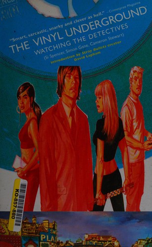 The Vinyl Underground: Watching the Detectives (Vol. 1)