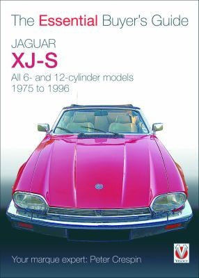 Jaguar XJ-S: The Essential Buyer’s Guide