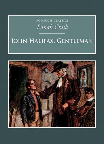 John Halifax, Gentleman: Nonsuch Classics