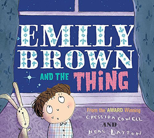 Emily Brown: Emily Brown and the Thing