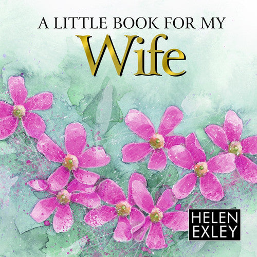 Little Book for My Wife (Helen Exley Giftbooks) (Minute Mini S.)