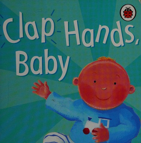 Clap Hands, Baby