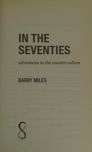 In The Seventies: Adventures in the Counter-Culture