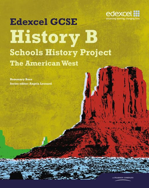 Edexcel GCSE History B: Schools History Project - American West Student Book (2B)