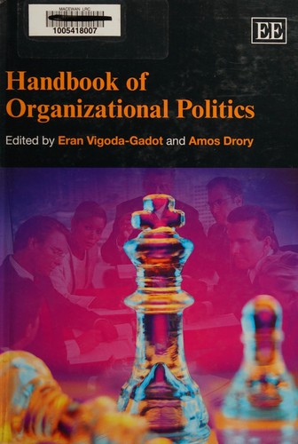 Handbook of Organizational Politics (Research Handbooks in Business and Management series)