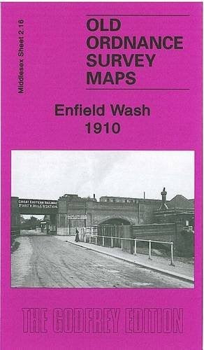 Enfield Wash 1910: Middlesex Sheet 02.16 (Old Ordnance Survey Maps of Middlesex)