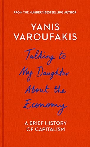 Talking to My Daughter About the Economy: A Brief History of Capitalism