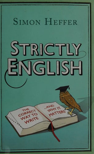 Strictly English: The correct way to write ... and why it matters