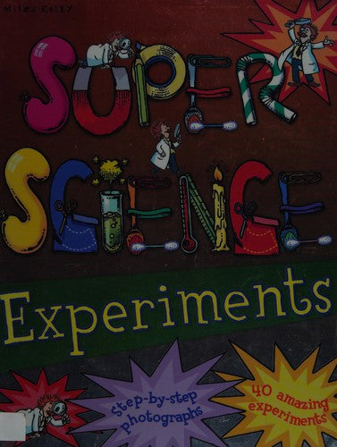 Super Science Experiments Bind Up