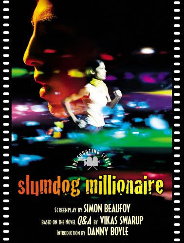 Slumdog Millionaire (Shooting Scripts)