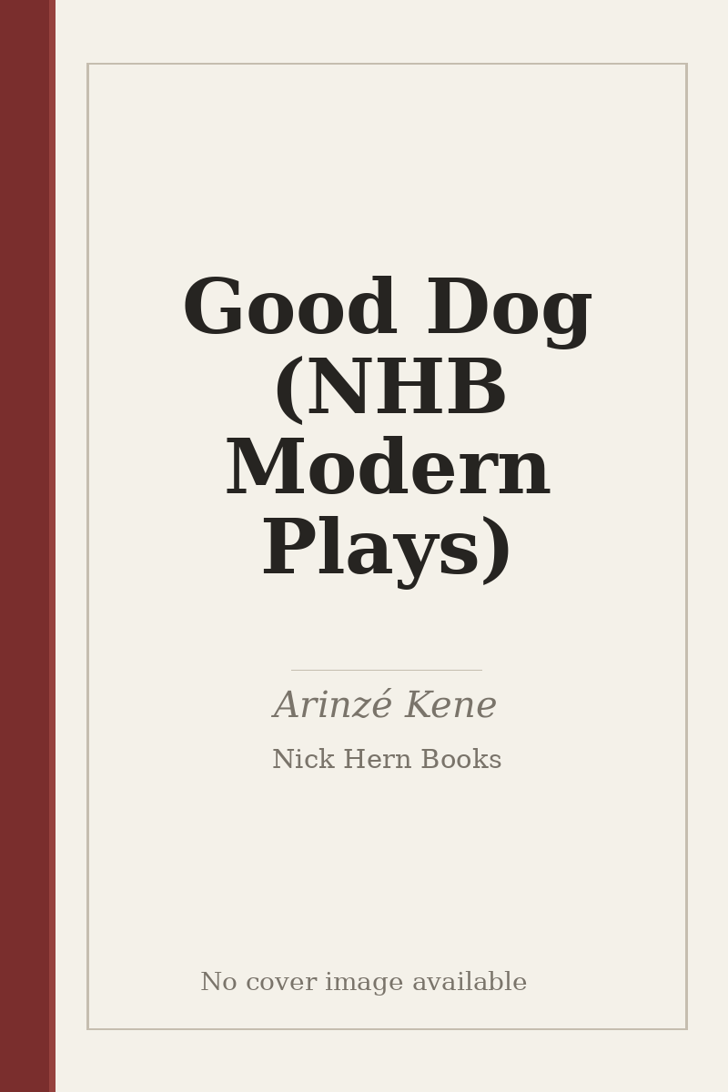 Good Dog (NHB Modern Plays) - no cover image available