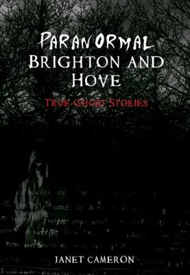 Paranormal Brighton and Hove