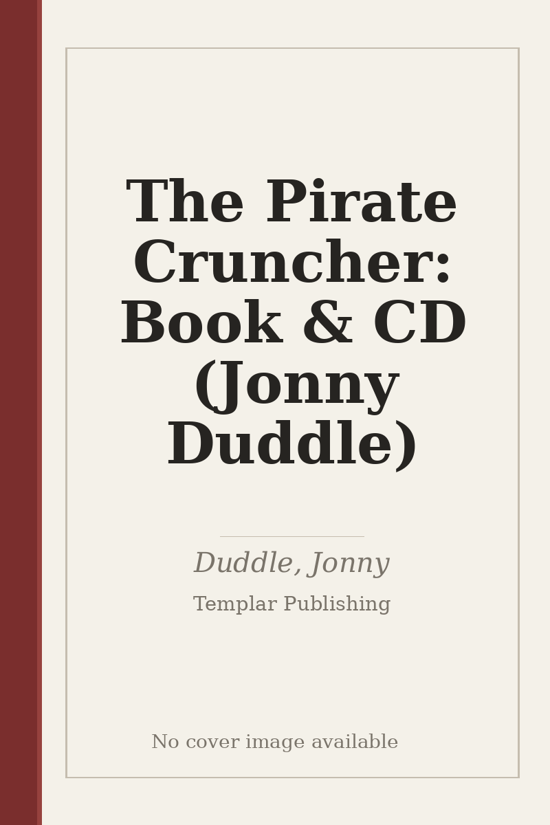 The Pirate Cruncher: Book & CD (Jonny Duddle) - no cover image available