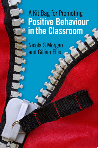 A Kit Bag for Promoting Positive Behaviour in the Classroom